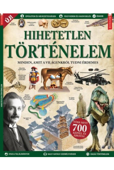 Hihetetlen történelem - Füles Bookazine