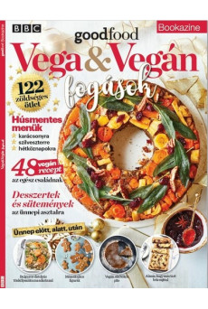 Vega és Vegán Fogások - Goodfood Bookazine