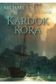Kardok kora - Az első birodalom legendái