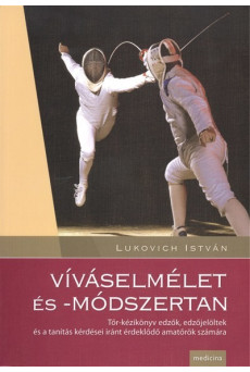 VÍVÁSELMÉLET ÉS MÓDSZERTAN