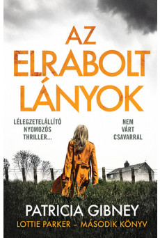 Az elrabolt lányok - Lottie Parker 2. (új kiadás)
