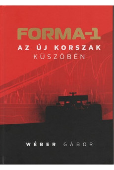 Forma-1 - Az új korszak küszöbén