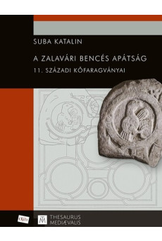 A zalavári bencés apátság 11. századi kőfaragványai