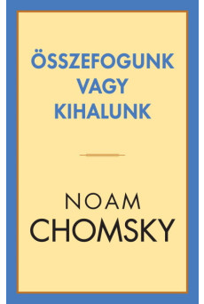 Összefogunk vagy kihalunk
