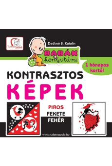 Kontrasztos képek - Piros, fehér, fekete /Babák könyvtára - 1 hónapos kortól