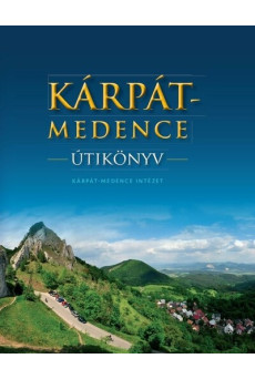 Kárpát-medence útikönyv (új kiadás)