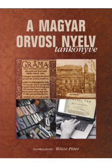 A magyar orvosi nyelv tankönyve