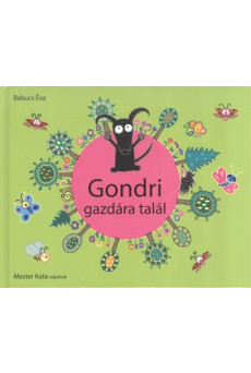 Gondri gazdára talál