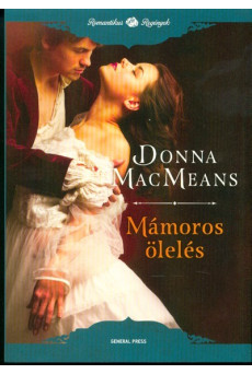 Mámoros ölelés /Romantikus regények