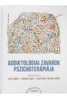 Addiktológiai zavarok pszichoterápiája