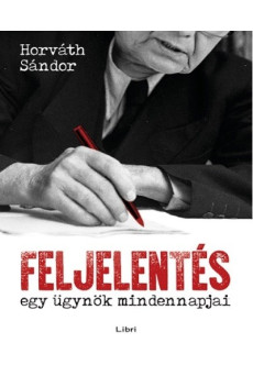 Feljelentés /Egy ügynök mindennapjai