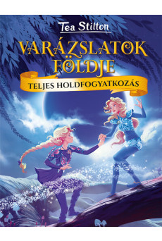 Teljes holdfogyatkozás - Varázslatok Földje 7.