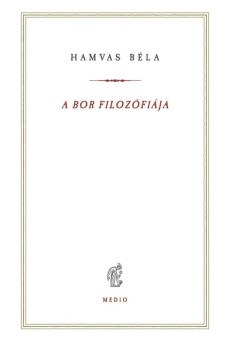A bor filozófiája (új kiadás)