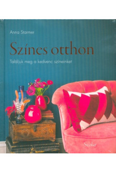 Színes otthon - Találjuk meg a kedvenc színeinket