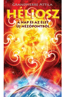 Héliosz - A Nap és az élet új nézőpontból (új kiadás)