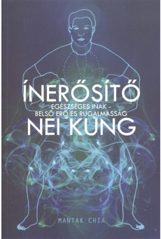 Ínerősítő /Egészséges inak - belső erő és rugalmasság