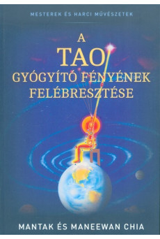 A tao gyógyító fényének felébresztése
