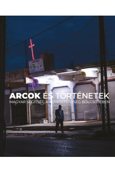 Arcok és történetek - Magyar segítség a kereszténység bölcsőjében