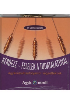 Kérdezz-felelek a tudatalattival - Agykontrolltanfolyamot végzetteknek