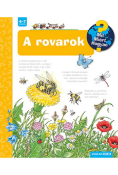 A rovarok - Mit? Miért? Hogyan? (új kiadás)