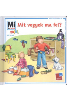 Mit vegyek ma fel? /Mi Micsoda mini 16.