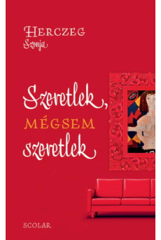 Szeretlek, mégsem szeretlek