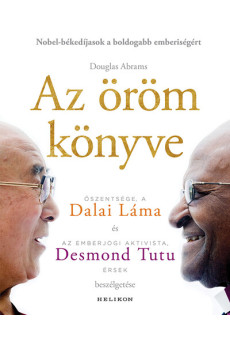 Az öröm könyve - Tartós boldogság egy változó világban