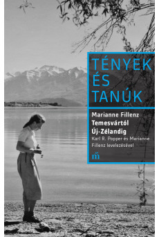 Temesvártól Új-Zélandig - Karl R. Popper és Marianne Filenz levelezésével (e-könyv)
