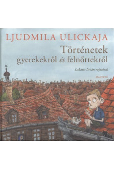 Történetek gyerekekről és felnőttekről