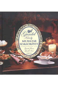 Kis magyar szakácskönyv - Magyar