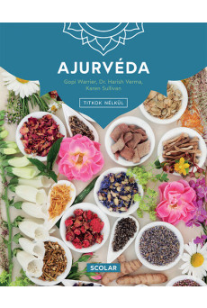 Ajurvéda - Titkok nélkül (3. kiadás)