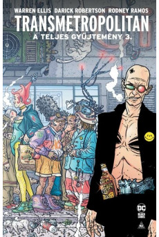 Transmetropolitan - A teljes gyűjtemény 3. (képregény)