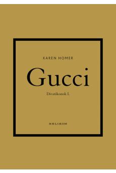 Gucci - Divatikonok I.