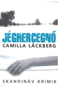 Jéghercegnő /Skandináv krimik