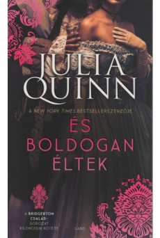 És boldogan éltek - Bridgerton család 9. (új kiadás)