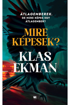 Mire képesek?