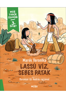 Lassú víz, sebes patak - Már tudok olvasni - 3. szint