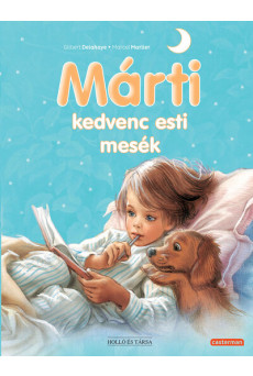 Márti kedvenc esti mesék