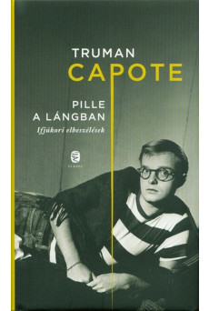 Pille a lángban /Ifjúkori elbeszélések