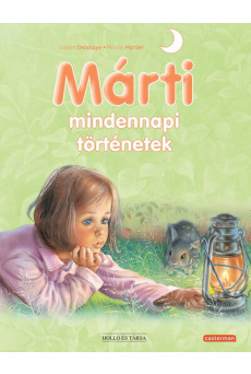 Márti mindennapi történetek