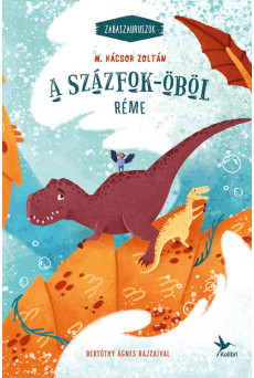 A Százfok-öböl réme - Zabaszauruszok 5. (új kiadás)