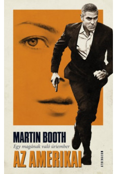 Az amerikai - Egy magának való úriember (e-könyv)