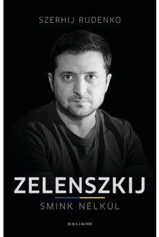Zelenszkij smink nélkül