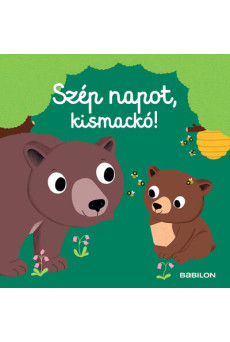 Szép napot, kismackó! - Mozgatható elemekkel