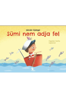 Sümi nem adja fel