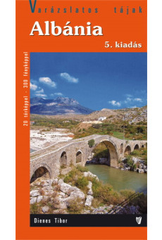 Albánia - Varázslatos tájak (5. kiadás)