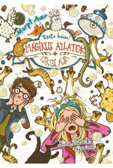 Mágikus állatok iskolája 12. - Tiszta káosz!