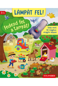 Lámpát fel! - Fedezd fel a tanyát!