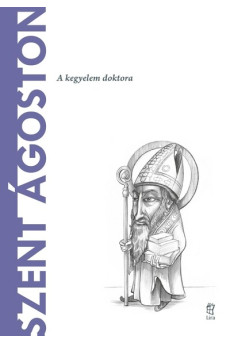 Szent Ágoston - A világ filozófusai 10.