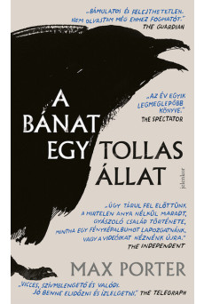 A bánat egy tollas állat (új kiadás)